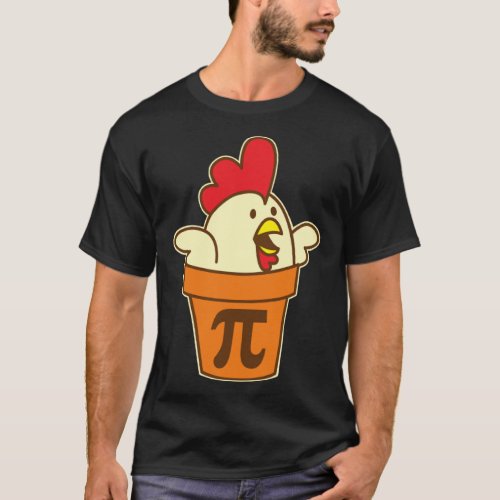 Chicken Pot Pi Geek Pie Mathematics Pun T_Shirt