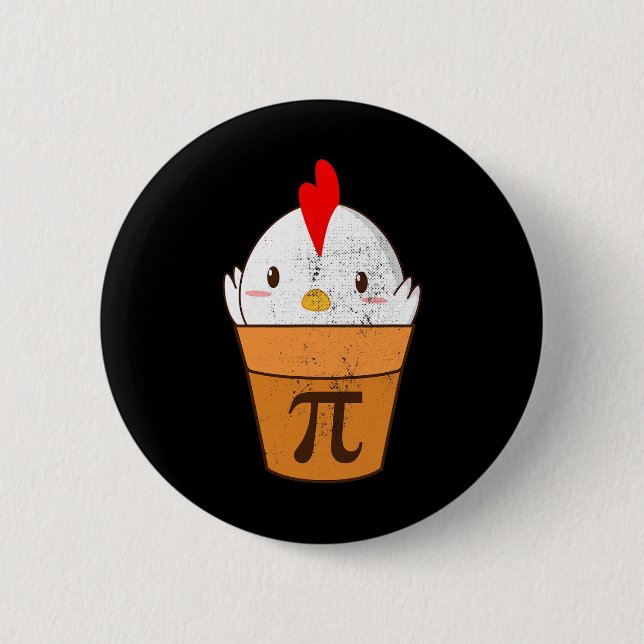 Chicken Pot Pie Funny Pi Day 3.14 March 14th Vinta Button (Front)