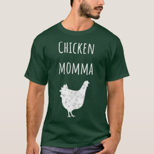 Chicken Poultry Chick Egg Love Coop Momma Fowl T-Shirt