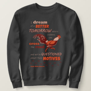 Chicken Quotation Men's Sweatshirt