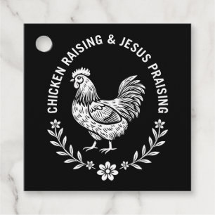 Chicken Raising & Jesus Praising Favor Tags