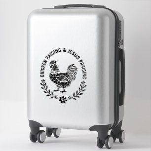 Chicken Raising & Jesus Praising Sticker