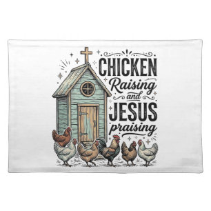 Chicken Raising Jesus Praising Vintage Farm Shirt Cloth Placemat