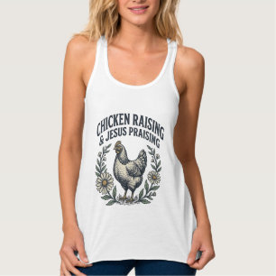 Chicken Raising & Jesus Praising Vintage Hen Tank Top