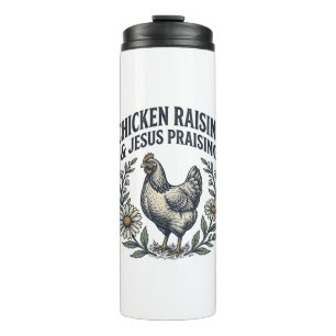 Chicken Raising & Jesus Praising Vintage Hen Thermal Tumbler