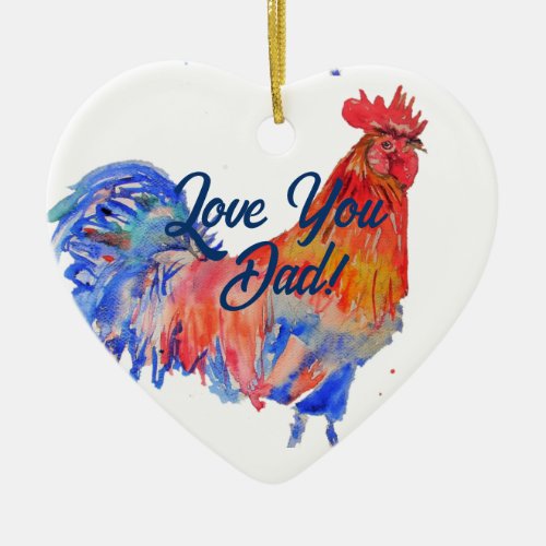Chicken Rooster Watercolor Love You Dad Decoration