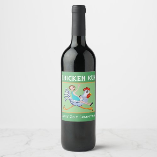 Chicken  Run Ladies Golf Competition prize Wine Label