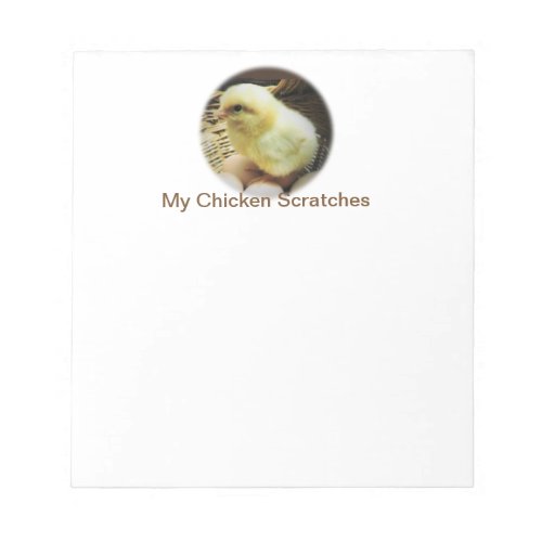 Chicken Scratches with Photograph of Baby Chicken Notepad