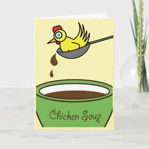 Chicken Soup Get Well Card