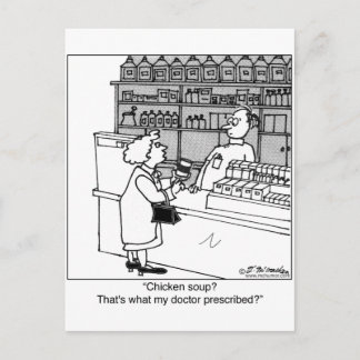 Chicken Soup Is My Prescription? Postcard