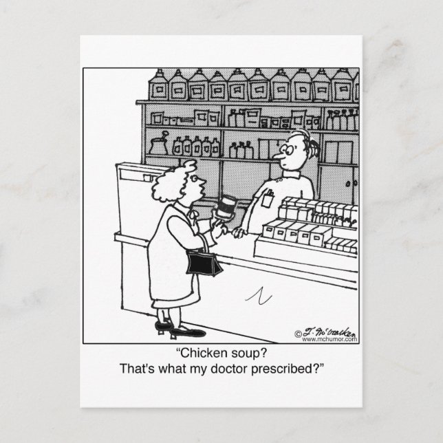 Chicken Soup Is My Prescription? Postcard (Front)