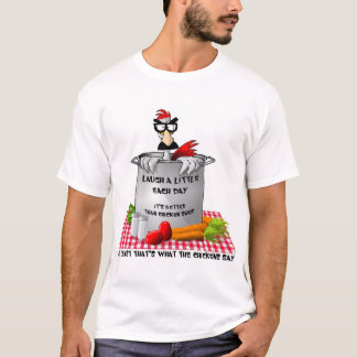Chicken Soup T-Shirt