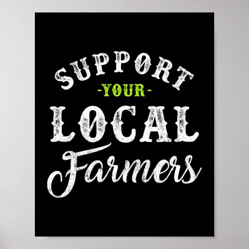 Chicken SUpport Your Local Farmers Life Market Poster