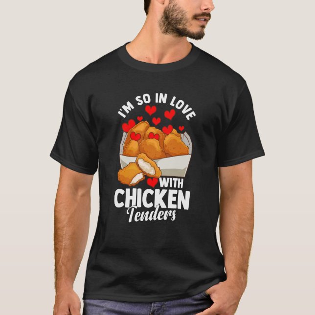 Chicken Tenders Valentine's Day T-Shirt (Front)