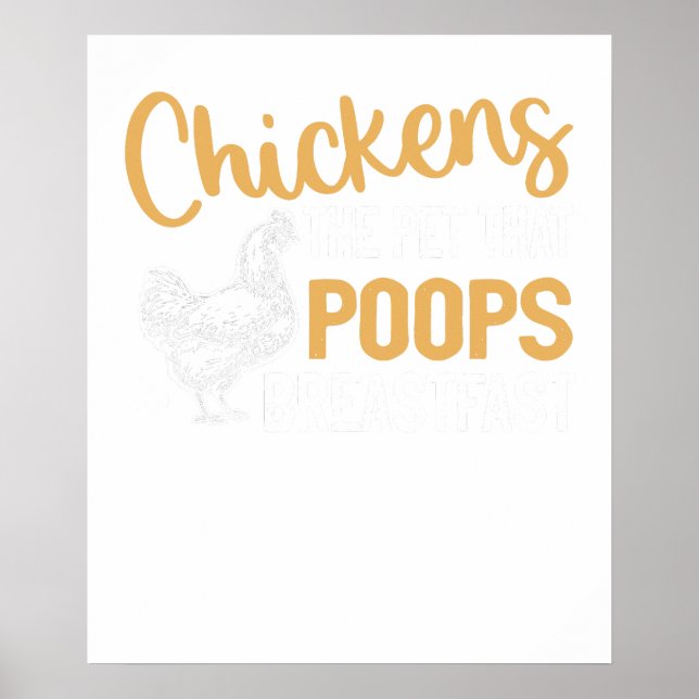 Chicken The Pet That Poops Breakfast Poster (Front)