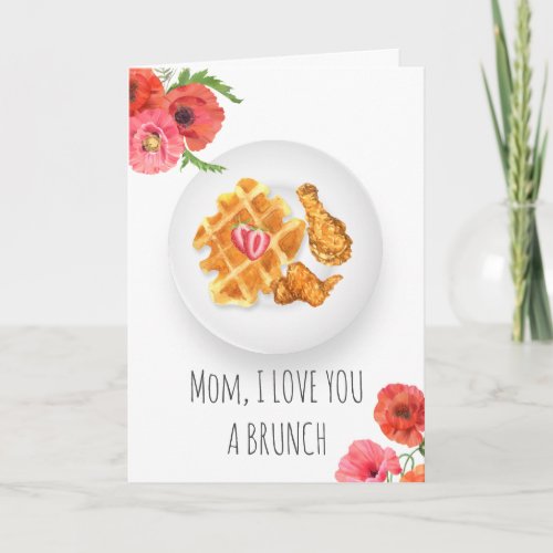 Chicken  Waffles Floral Brunch Mothers Day Card