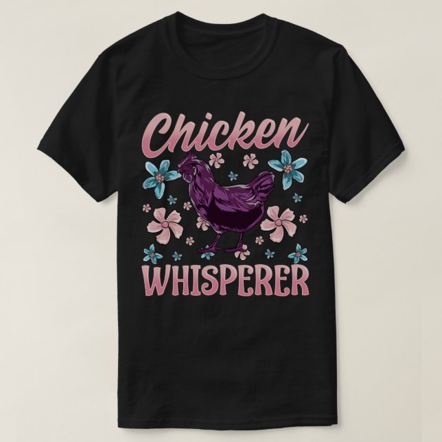 Chicken Whisperer Backyard Chickens Woman Gift T T-Shirt (Design Front)