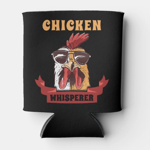 Chicken Whisperer Distressed Poultry Farmer Gift  Can Cooler