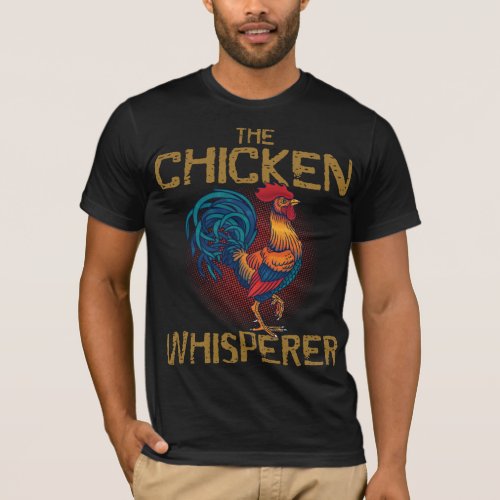 Chicken Whisperer Farmer T_Shirt