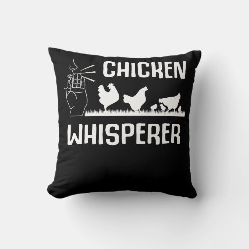 Chicken Whisperer Hen Farmer Throw Pillow