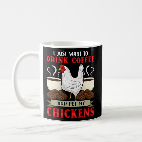 Chicken Whisperer I Love My Chickens Coffee Addict Coffee Mug