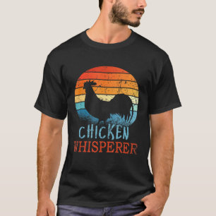 Chicken Whisperer Poultry Farm Farmer Men Women Ki T-Shirt