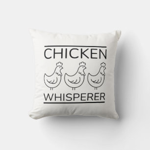 Chicken Whisperer Throw Pillow