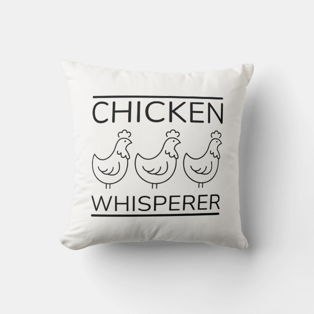 Chicken Whisperer Throw Pillow (Front)