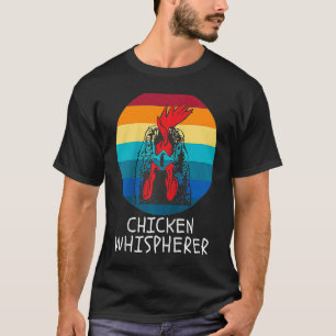 Chicken Whisperer with Retro Sunset Backyard Chic T-Shirt
