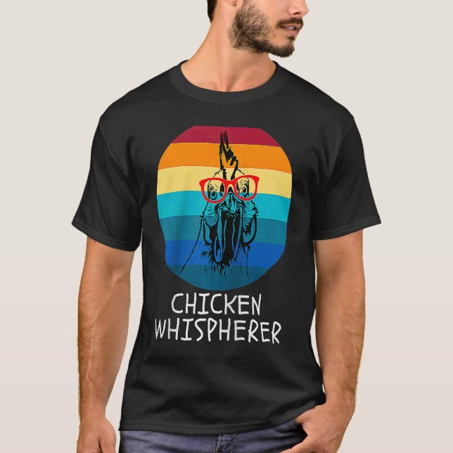 Chicken Whisperer with Retro Sunset  Backyard Chic T-Shirt (Front)