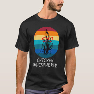 Chicken Whisperer with Retro Sunset Backyard Chick T-Shirt