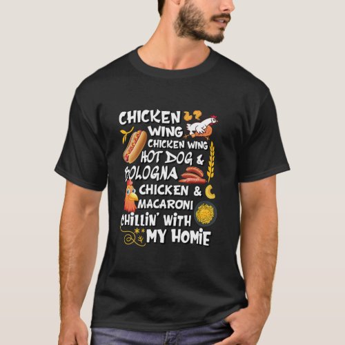 Chicken Wing Chicken Wing Hot Dog And Bologna Funn T_Shirt
