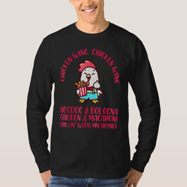 Chicken Wing Chicken Wing Song Hot Dog Bologna T-Shirt (Front)