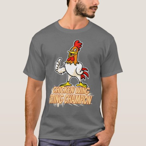 Chicken Wing Eating Champion Funny  T_Shirt