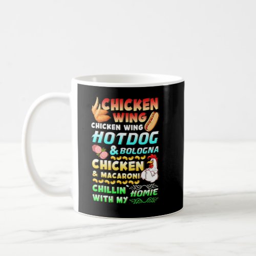 Chicken Wing Hot Dog And Bologna Viral Song Lyric  Coffee Mug