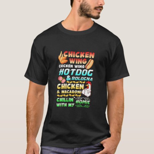 Chicken Wing Hot Dog And Bologna Viral Song Lyric  T_Shirt