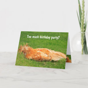 Chicken With A Hangover Birthday Card