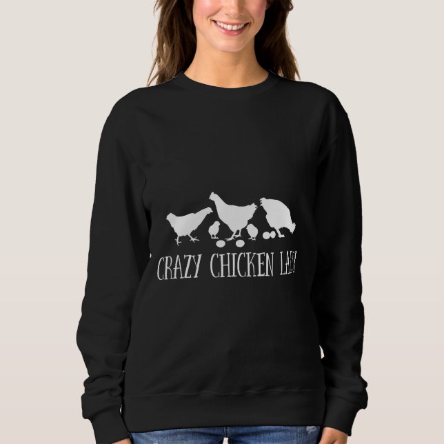 Chicken Womens Crazy Chicken Lady Sweatshirt (Front)