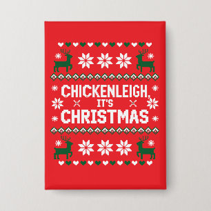Chickenleigh Its Christmas Funny Xmas Chicken Button