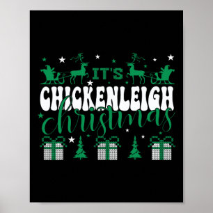 Chickenleigh It's Christmas Tee Xmas Matching Fami Poster