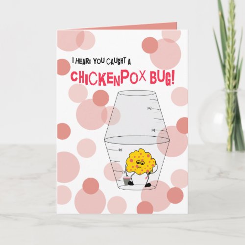 Chickenpox Get Well Trapped Bug in Medicine Cups Card