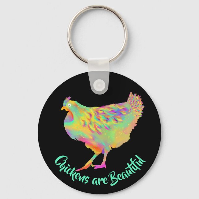 Chickens are Beautiful Colourful Cute Animal Art Keychain (Front)