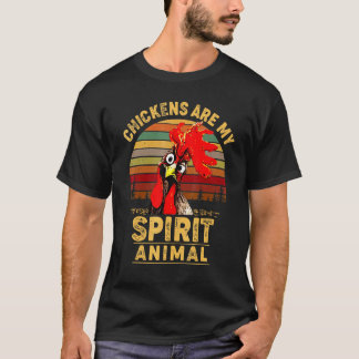 Chickens Are My Spirit Animal Chicken Lover T-Shirt