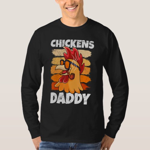 Chickens Daddy Landiwrt T_Shirt
