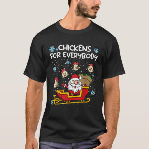 Chickens for Everybody Christmas Chicken Women  T-Shirt
