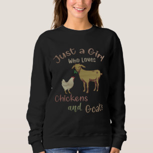 Chickens Goat Girl Women Mom Farmer Sweatshirt