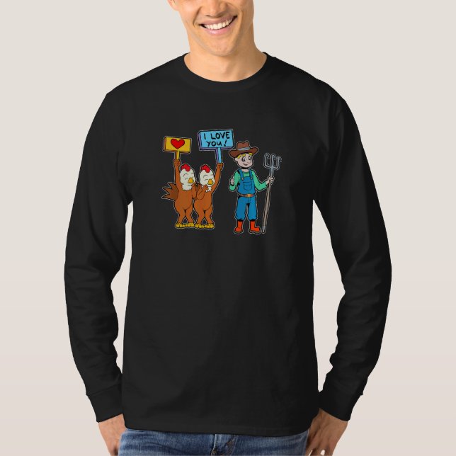 Chickens Love The Farmer  Chicken Farmer T-Shirt (Front)