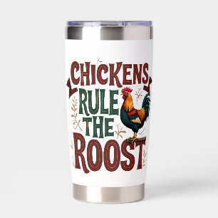 Chickens Rule the Roost Rustic Farm Illustration Insulated Tumbler
