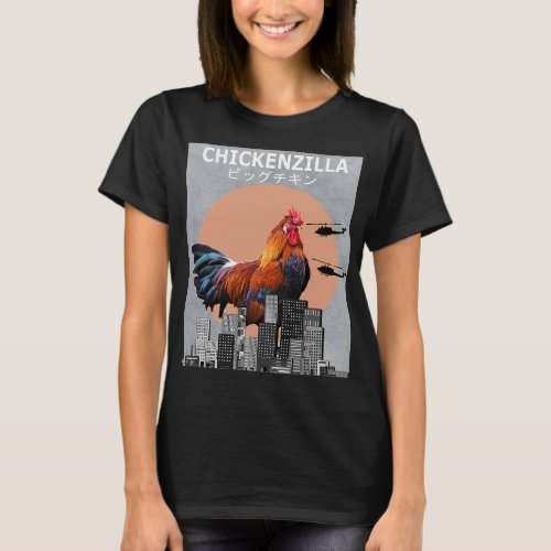 Chickenzilla Funny Rooster Chicken Animal Lover T_Shirt