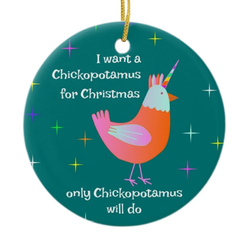 Chickopotamus For Christmas,  Chicken Unicorn Ceramic Ornament